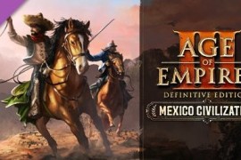 《帝国时代3：决定版》“墨西哥文明DLC”上线Steam 预售价24元、12月2日正式发售